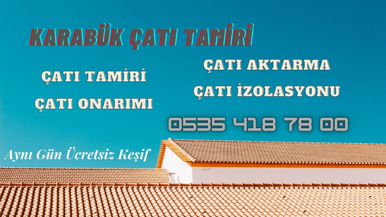 Karabük Çatı Tamircisi